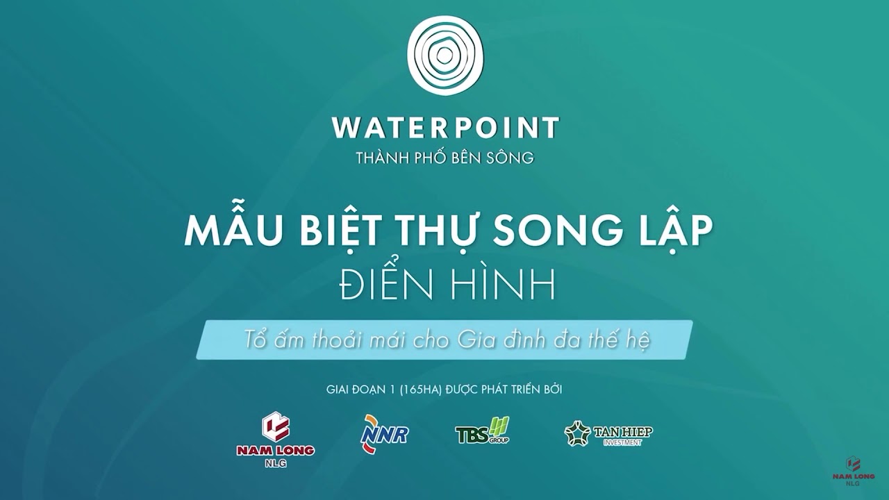 Giới thiệu nhà mẫu biệt thự song lập Waterpoint | Nam Long Group