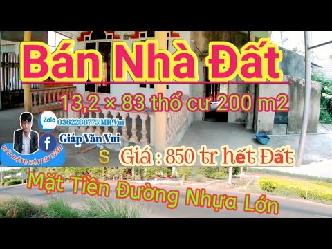 ?Bán Nhà Đất Giá Rẻ Mặt Tiền Đường nhựa 13,2×83 thổ cư 200 ?giá 850tr|| bds vui vẻ