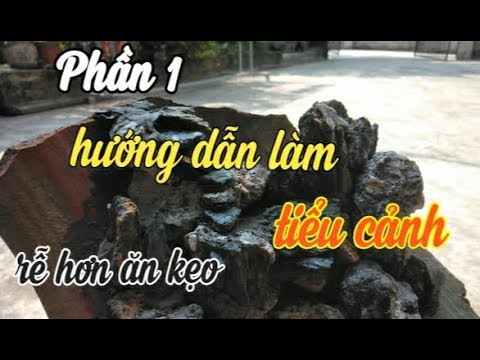 Cách làm tiểu cảnh vách núi từ chum vỡ p1