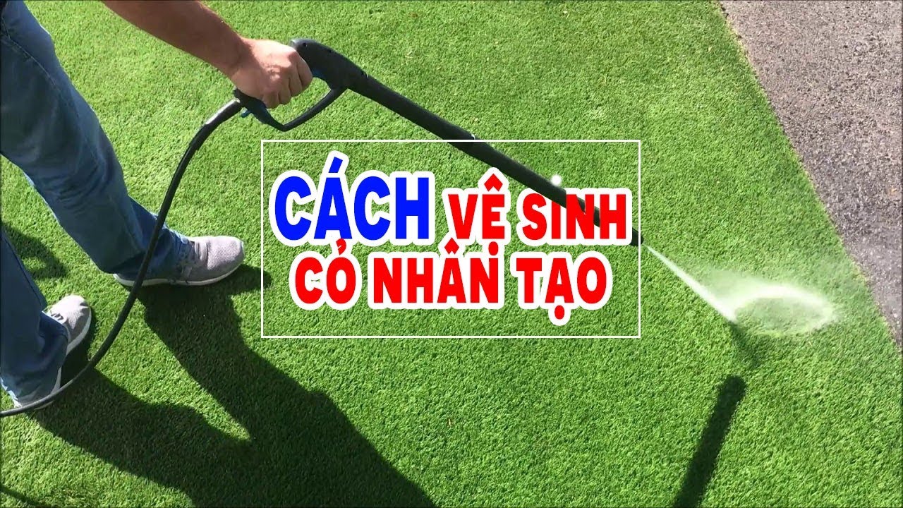 Cách vệ sinh cỏ nhân tạo trong nhà - sân vườn bằng nước | SG