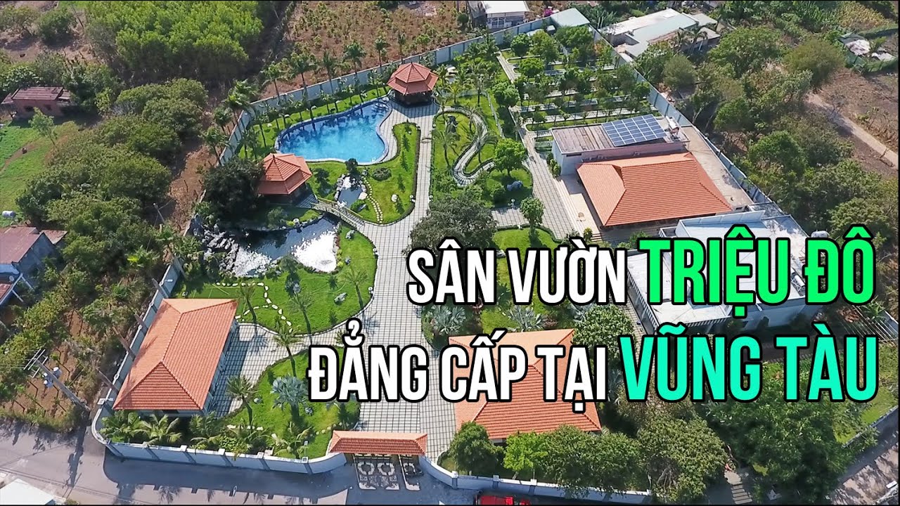 Sân vườn TRIỆU ĐÔ tại Vũng Tàu