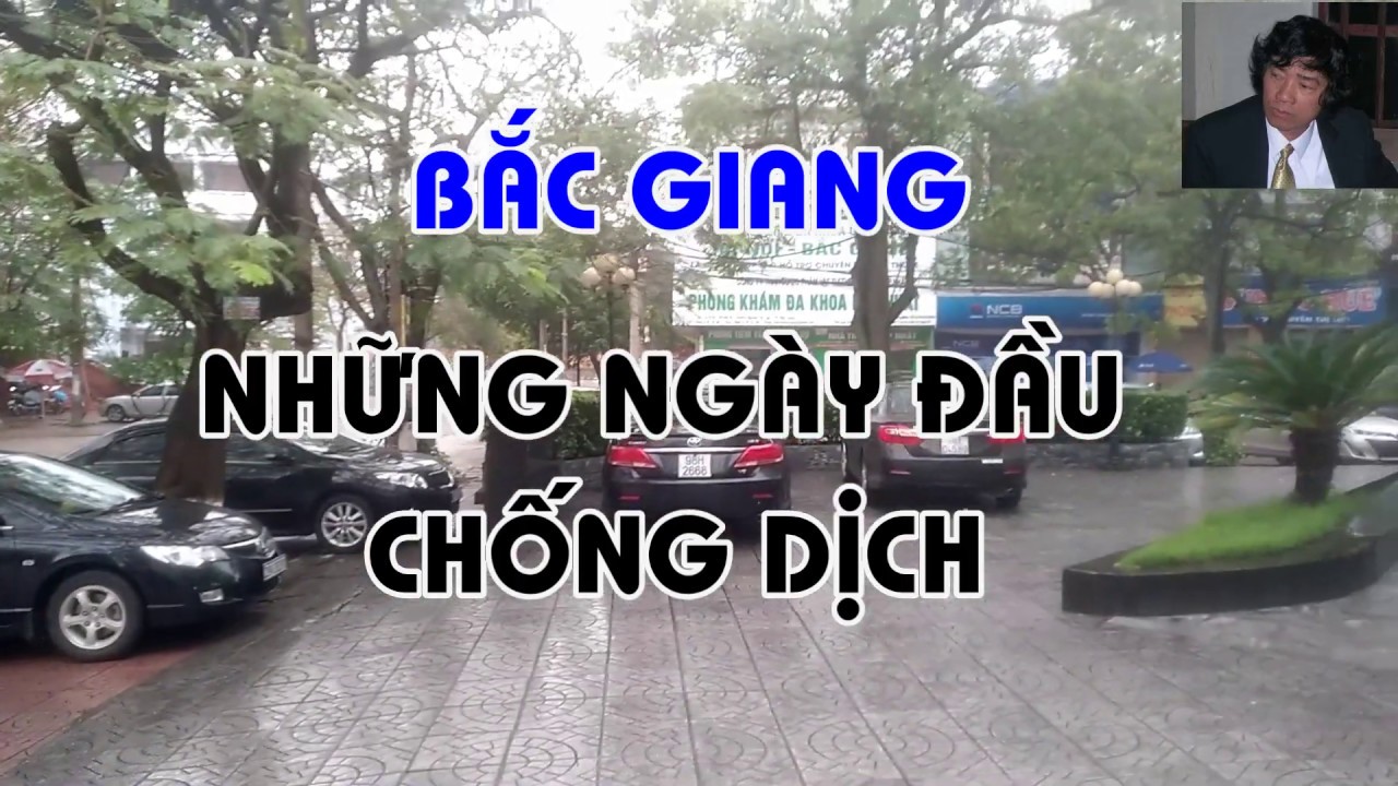 QUÊ TÔI - BẮC GIANG - NHỮNG NGÀY ĐẦU LỆNH PHONG TỎA - TRUNG HOA HỒNG