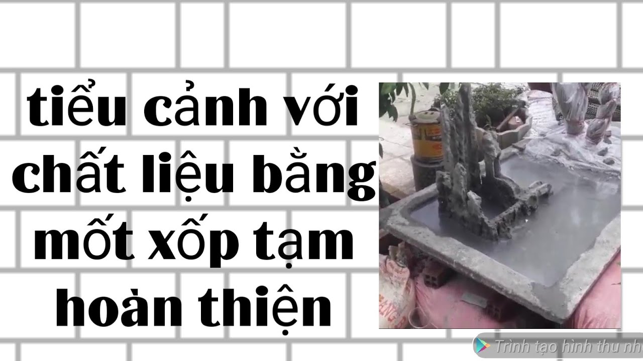 tiểu cảnh tập tiếp theo hoàn thiện